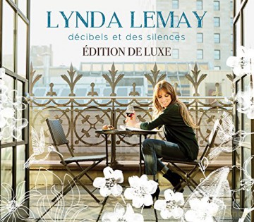 Lynda Lemay: Decibels et des Silences (Limited) [CD]