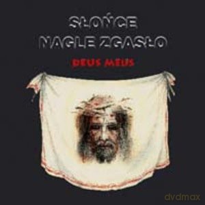 Deus Meus: Słońce Nagle Zgasło [CD]