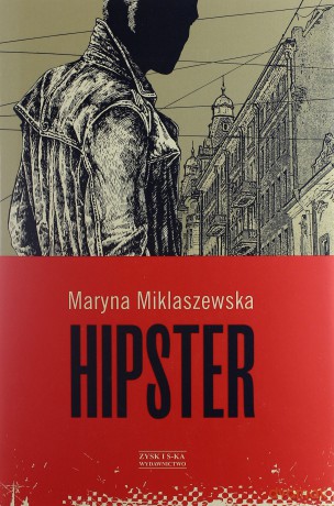 Hipster - Miklaszewska Maryna [KSIĄŻKA]