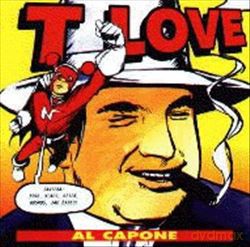 T.Love: Al Capone [CD]