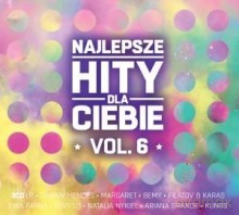 Najlepsze Hity Dla Ciebie vol. 6 [3CD]