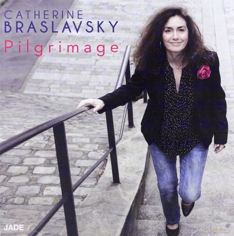 Catherine Braslavsky: Pilgrimage [CD]