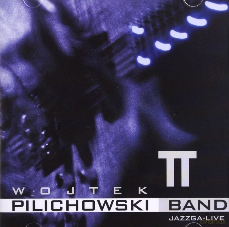 Wojciech Pilichowski Band: Jazzga-Live [CD]