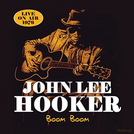 John Lee Hooker: Boom Boom Live On Air 1976 [CD]