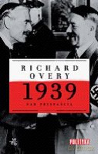 1939 - nad przepaścią - Overy Richard [KSIĄŻKA]