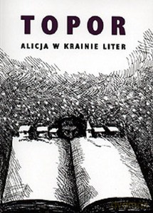 Alicja w Krainie Liter - Roland Topor [KSIĄŻKA]