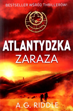 Atlantydzka zaraza - A.G. Riddle [KSIĄŻKA]