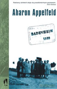 Badenheim 1939 - Appelfeld Aharon [KSIĄŻKA]