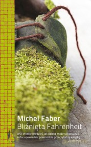 Bliźnięta Fahrenheit - Michel Faber [KSIĄŻKA]