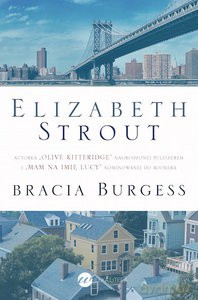 Bracia Burgess - Elizabeth Strout [KSIĄŻKA]
