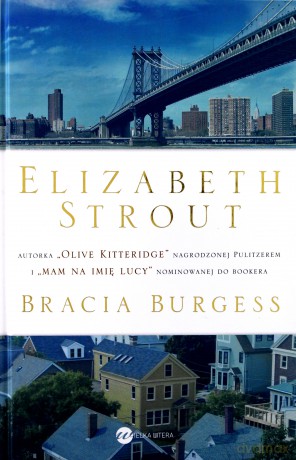 Bracia Burgess - Elizabeth Strout [KSIĄŻKA]