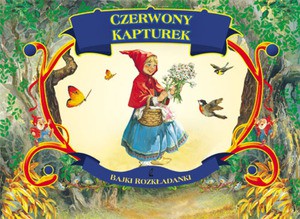 Czerwony Kapturek. Bajki rozkładanki - Krynicka Iwona [KSIĄŻKA]