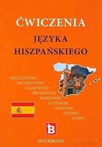 Ćwiczenia języka hiszpańskiego [KSIĄŻKA]