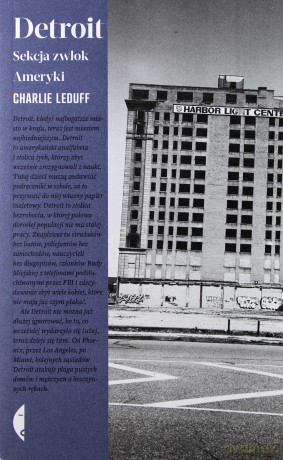 Detroit - Charlie LeDuff [KSIĄŻKA]