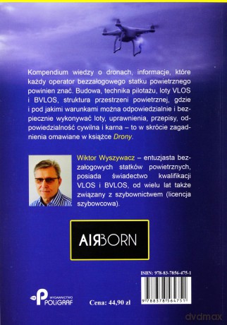 Drony. Budowa, loty, przepisy - Wiktor Wyszywacz [KSIĄŻKA]