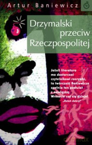 Drzymalski przeciw Rzeczpospolitej - Baniewicz Artur [KSIĄŻKA]