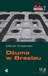 Dżuma w Breslau. Lato z kryminałem. Polityka - Marek Krajewski [KSIĄŻKA]