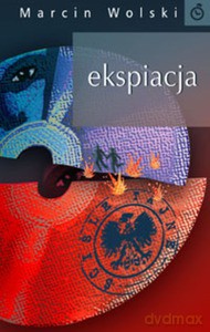 Ekspiacja - Marcin Wolski [KSIĄŻKA]