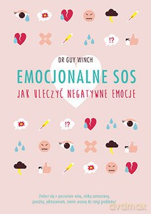 Emocjonalne SOS - Guy Winch [KSIĄŻKA]