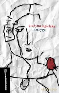 Fastryga - Jagielska Grażyna [KSIĄŻKA]