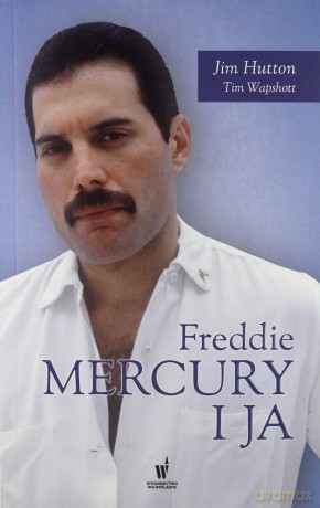 Freddie Mercury i ja [KSIĄŻKA]