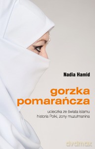 Gorzka pomarańcza - Nadia Hamid [KSIĄŻKA]