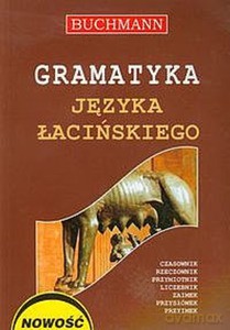 Gramatyka języka łacińskiego [KSIĄŻKA]