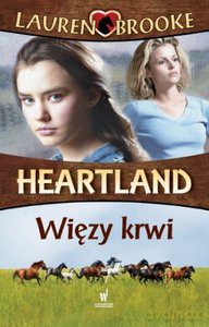 Heartland 8. Więzy krwi - Lauren Brooke [KSIĄŻKA]