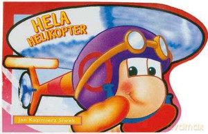 Hela helikopter - Jan KazimierzSiwek [KSIĄŻKA]