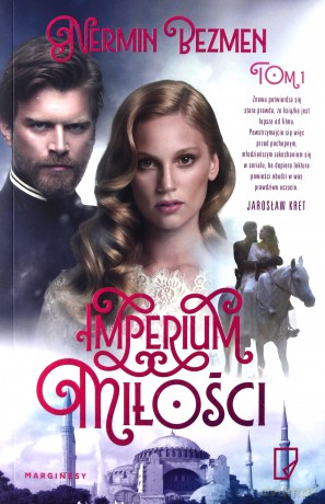 Imperium miłości (Tom I) - Nermin Bezmen [KSIĄŻKA]