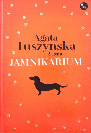 Jamnikarium - Agata Tuszyńska [KSIĄŻKA]