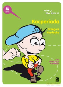 Kacperiada. Opowiadania dla łobuzów i nie tylko - Grzegorz Kasdepke [KSIĄŻKA]