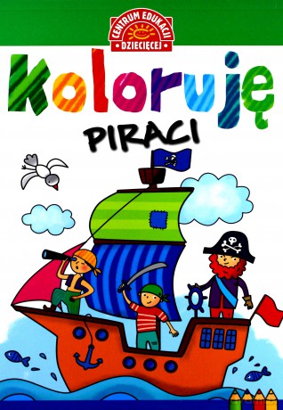 Koloruję. Piraci [KSIĄŻKA]