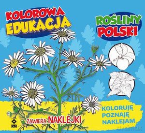 Kolorwanka. Rośliny Polski - naklejka [KSIĄŻKA]