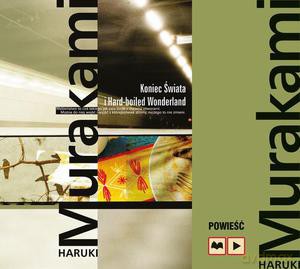 Koniec Świata i Hard-boiled Wonderland - Haruki Murakami [AUDIOBOOK]