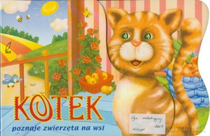 Kotek poznaje zwierzęta na wsi - Jan KazimierzSiwek [KSIĄŻKA]