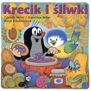 Krecik i śliwki - Urszula Kozłowska [KSIĄŻKA]
