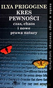 Kres pewności - Ilya Prigogine [KSIĄŻKA]