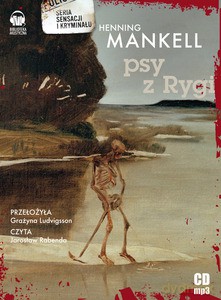 Kurt Wallander. II. Psy z Rygi - Henning Mankell [KSIĄŻKA]