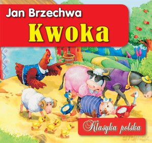 Kwoka. Klasyka polska - Jan Brzechwa [KSIĄŻKA]