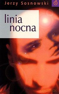 Linia nocna - Jerzy Sosnowski [KSIĄŻKA]