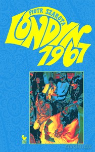 Londyn 1967 - Piotr Szarota [KSIĄŻKA]