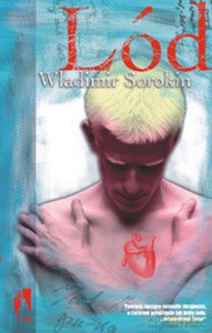 Lód - Władimir Sorokin [KSIĄŻKA]