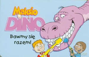 Maksio i Dino. Bawmy się razem [KSIĄŻKA]