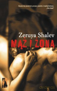 Mąż i żona - Shalev Zeruya [KSIĄŻKA]