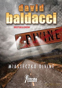 Miasteczko Divine - David Baldacci [KSIĄŻKA]
