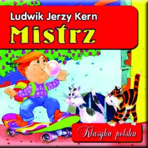 Mistrz. Klasyka polska - Ludwik JerzyKern [KSIĄŻKA]