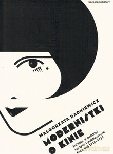 Modernistki o kinie - Małgorzata Radkiewicz [KSIĄŻKA]