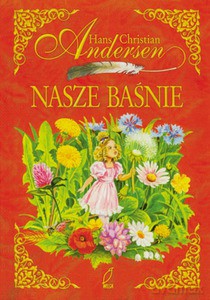 Nasze baśnie Andersen [KSIĄŻKA]