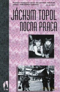 Nocna praca - Topol Jáchym [KSIĄŻKA]